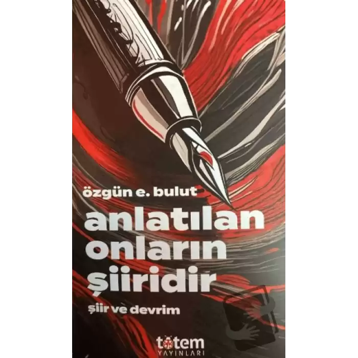 Anlatılan Onların Şiiridir