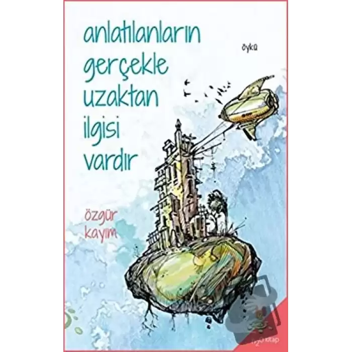 Anlatılanların Gerçekle Uzaktan İlgisi Vardır