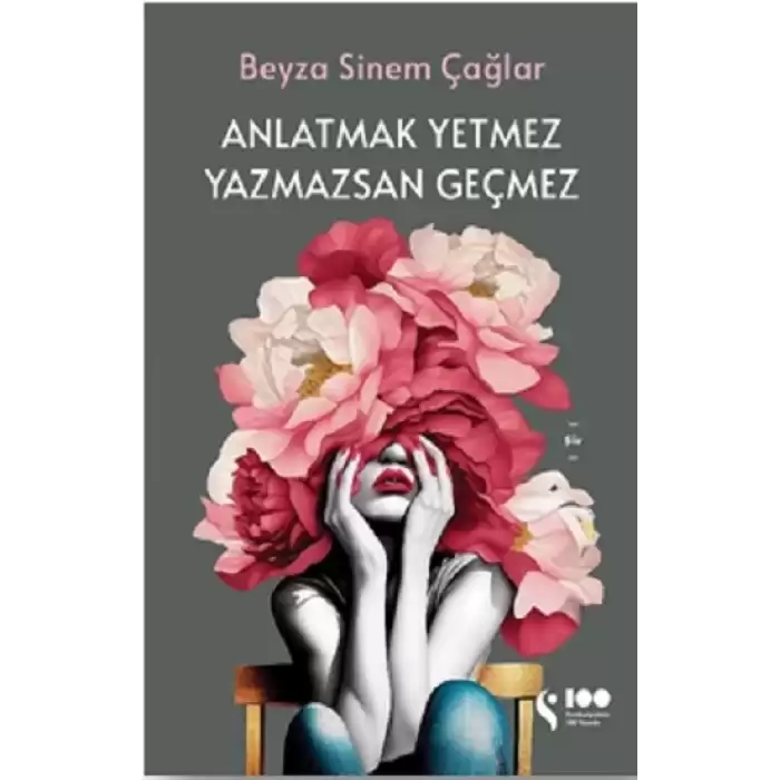 Anlatmak Yetmez Yazmazsan Geçmez