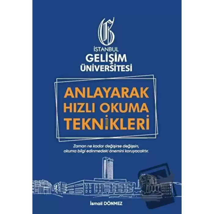 Anlayarak Hızlı Okuma Teknikleri: Anlayarak Çok Hızlı Okuyabilirsin