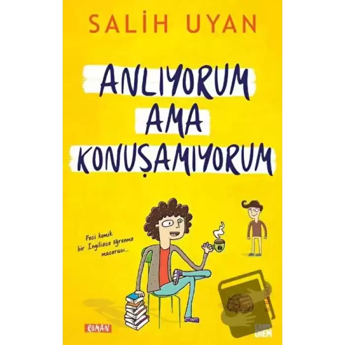 Anlıyorum Ama Konuşamıyorum