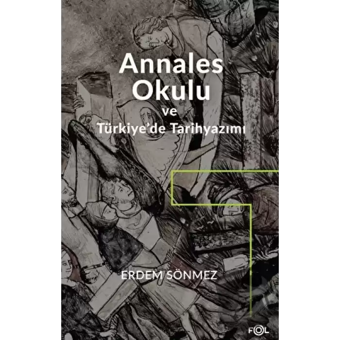 Annales Okulu ve Türkiye’de Tarihyazımı