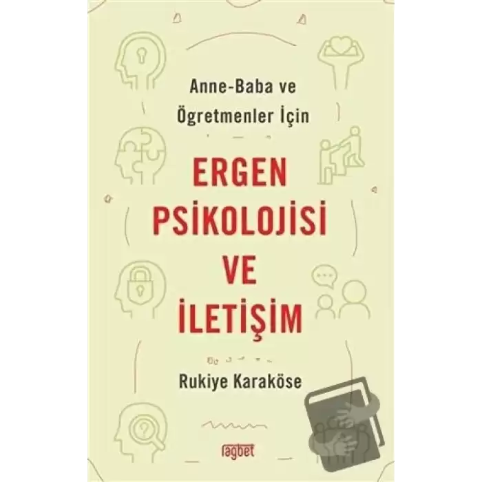 Anne-Baba ve Öğretmenler İçin Ergen Psikolojisi ve İletişim