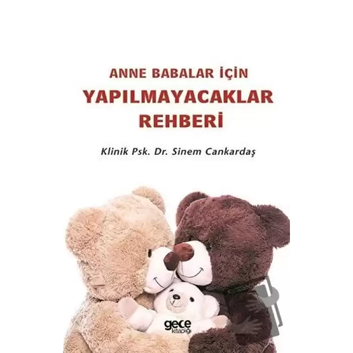 Anne Babalar İçin Yapılmayacaklar Rehberi