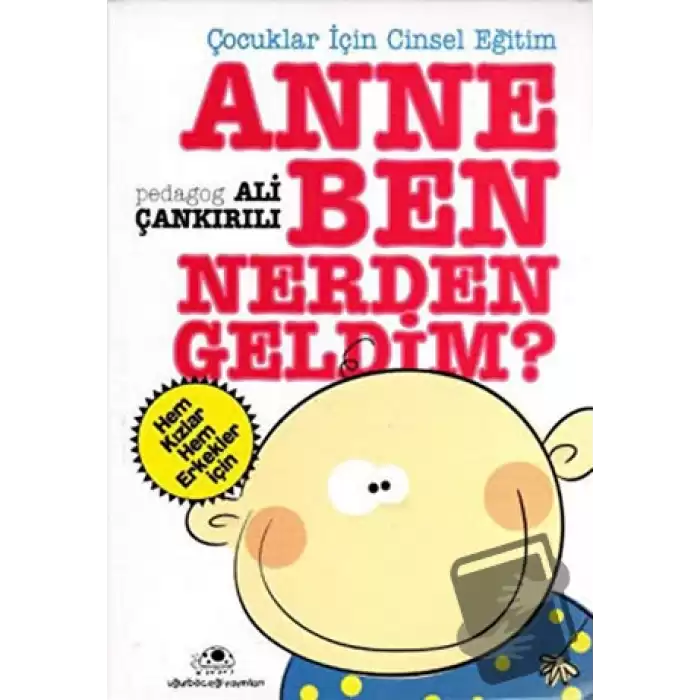 Anne Ben Nerden Geldim?