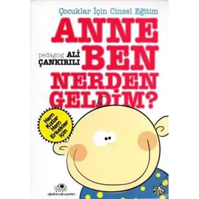 Anne Ben Nerden Geldim?