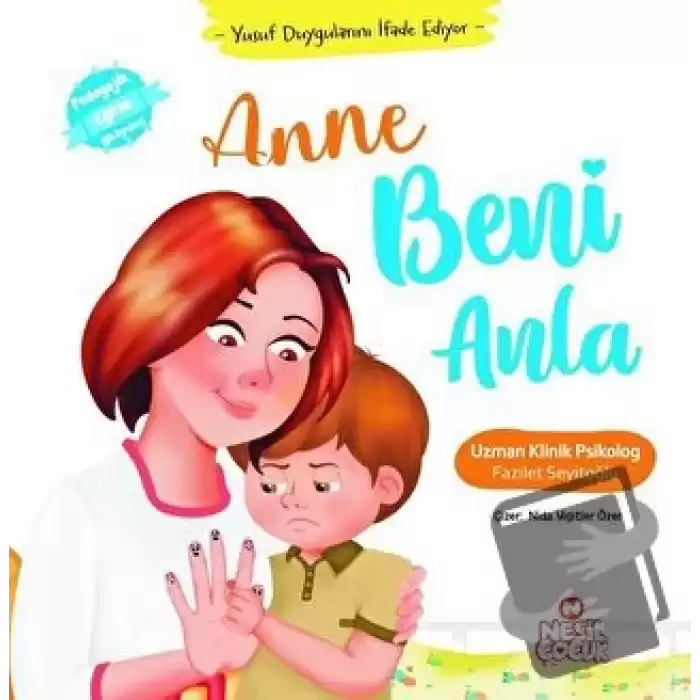 Anne Beni Anla - Yusuf Duygularını İfade Ediyor (Ciltli)