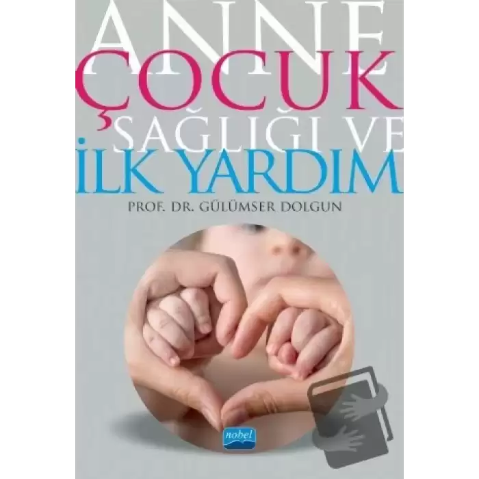 Anne Çocuk Sağlığı ve İlk Yardım