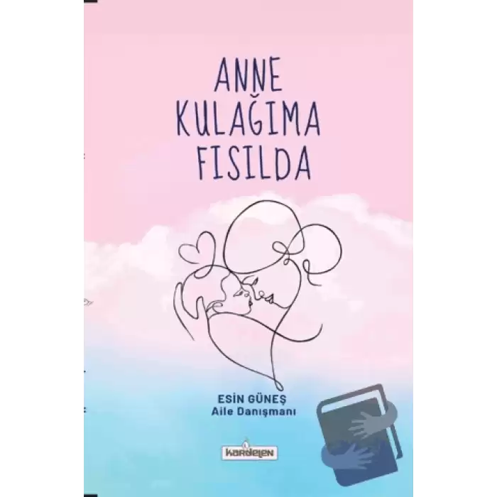 Anne Kulağıma Fısılda