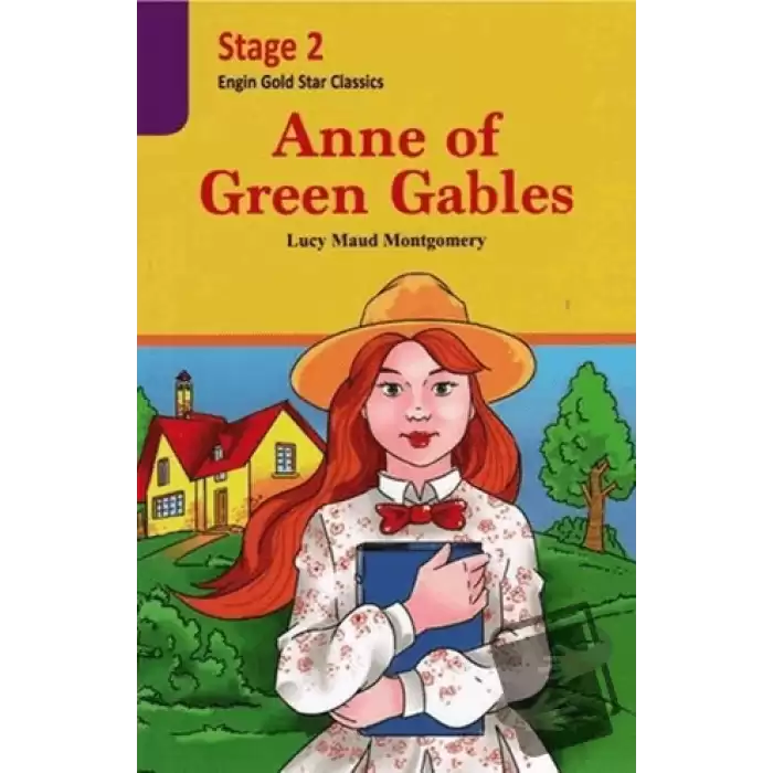 Anne of Green Gables - Stage 2