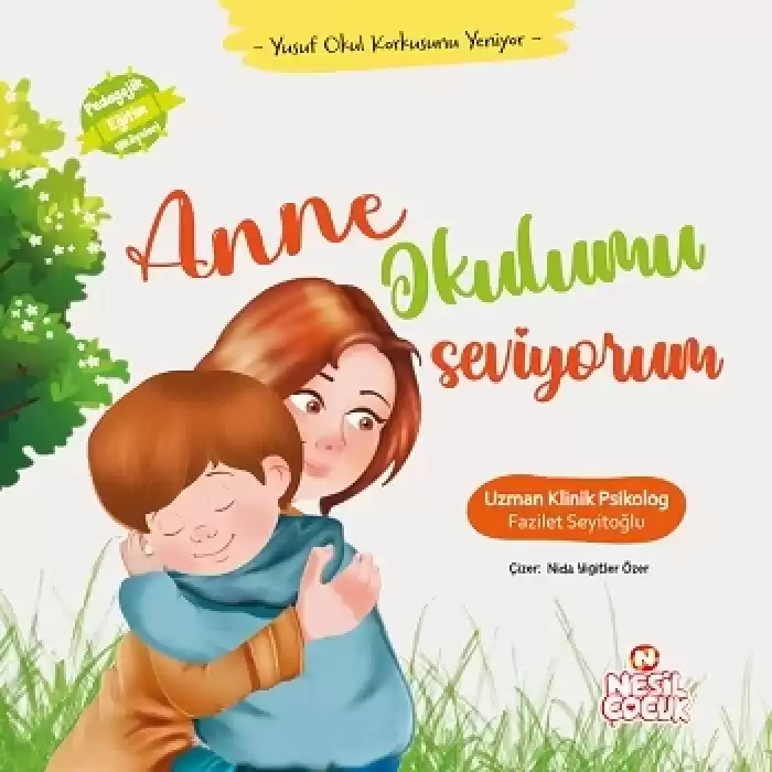 Anne Okulumu Seviyorum (Ciltli)