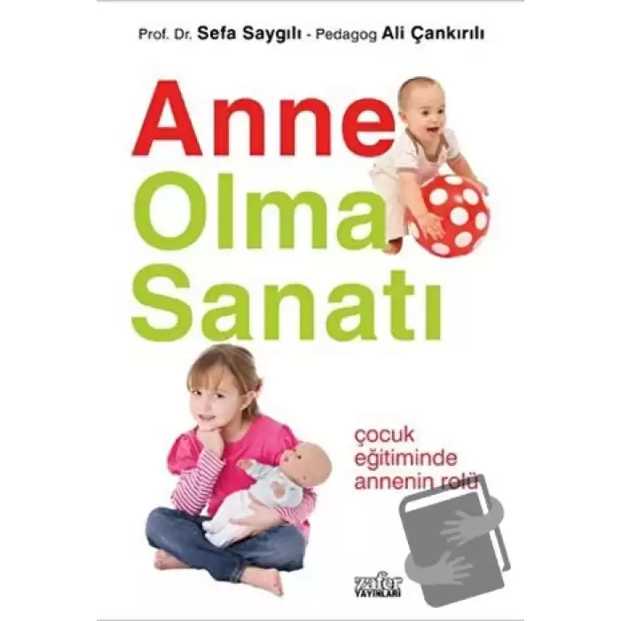 Anne Olma Sanatı