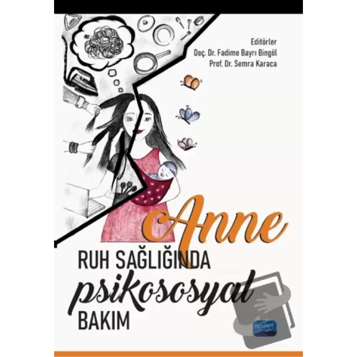 Anne Ruh Sağlığında Psikososyal Bakım