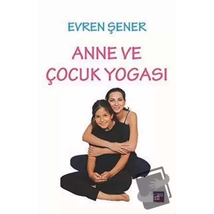 Anne ve Çocuk Yogası