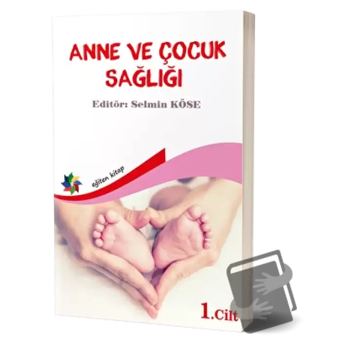 Anne Ve Çocuk Sağlığı Cilt: 1