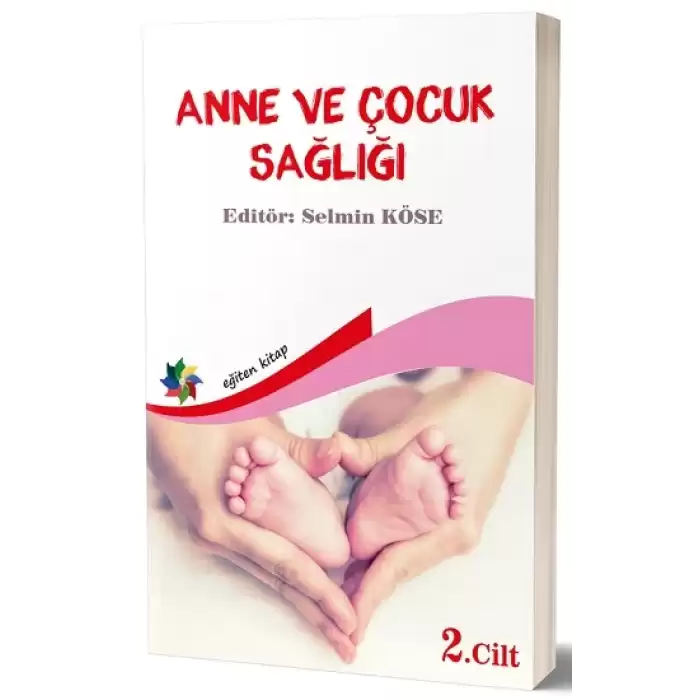 Anne Ve ÇocukSağlığı Cilt: 2