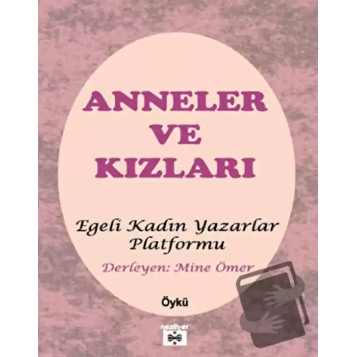 Anneler ve Kızları