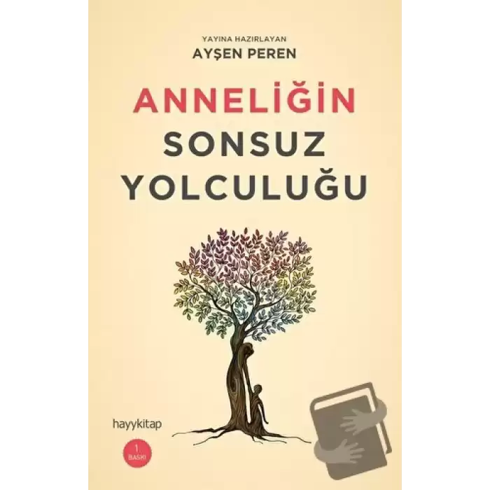 Anneliğin Sonsuz Yolculuğu