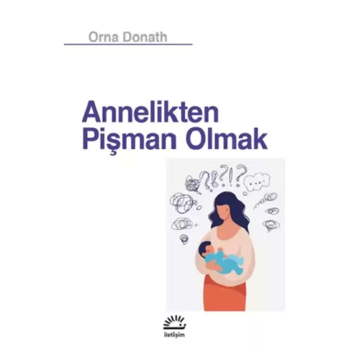 Annelikten Pişman Olmak