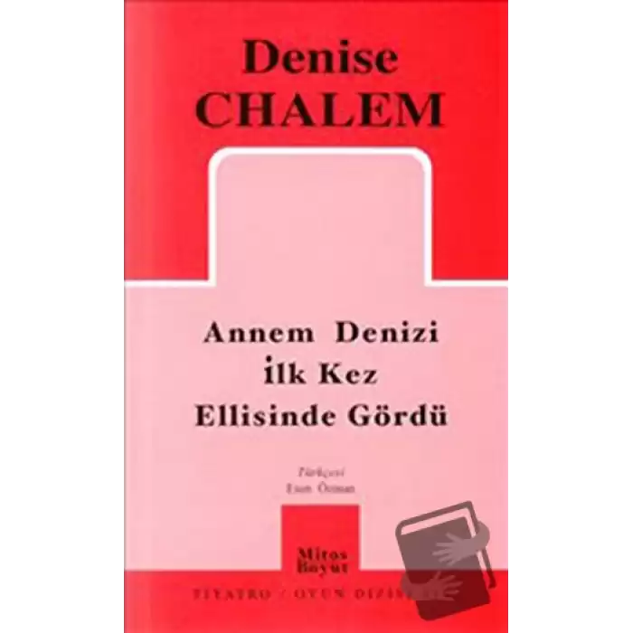 Annem Denizi İlk Kez Ellisinde Gördü