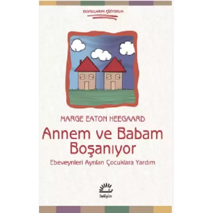 Annem ve Babam Boşanıyor