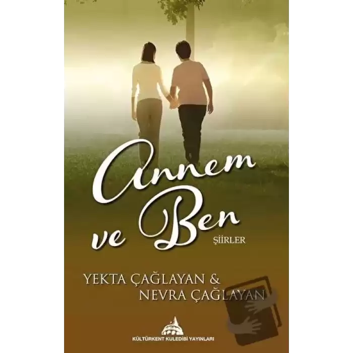 Annem ve Ben