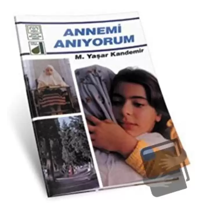 Annemi Anıyorum