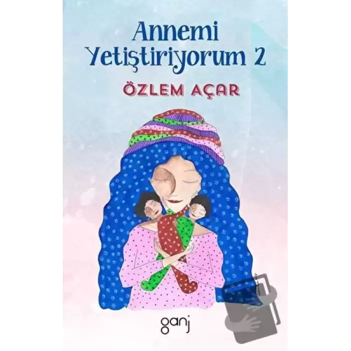 Annemi Yetiştiriyorum 2