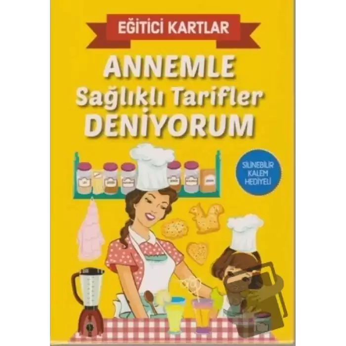 Annemle Sağlıklı Tarifler Deniyorum - Eğitici Kartlar