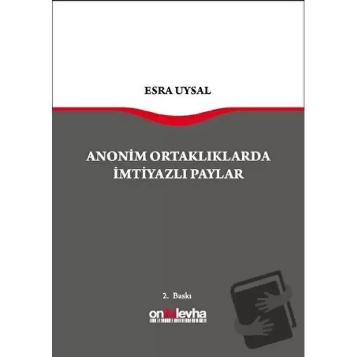 Anonim Ortaklarda İmtiyazlı Paylar (Ciltli)