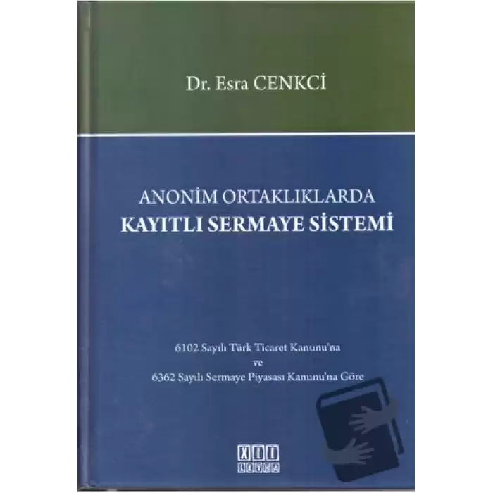 Anonim Ortaklıklarda Kayıtlı Sermaye Sistemi