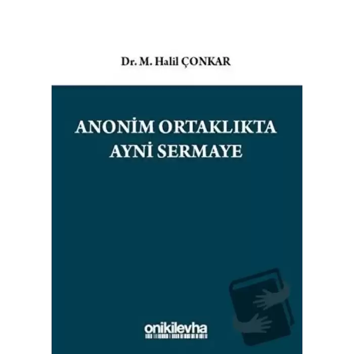 Anonim Ortaklıkta Ayni Sermaye (Ciltli)