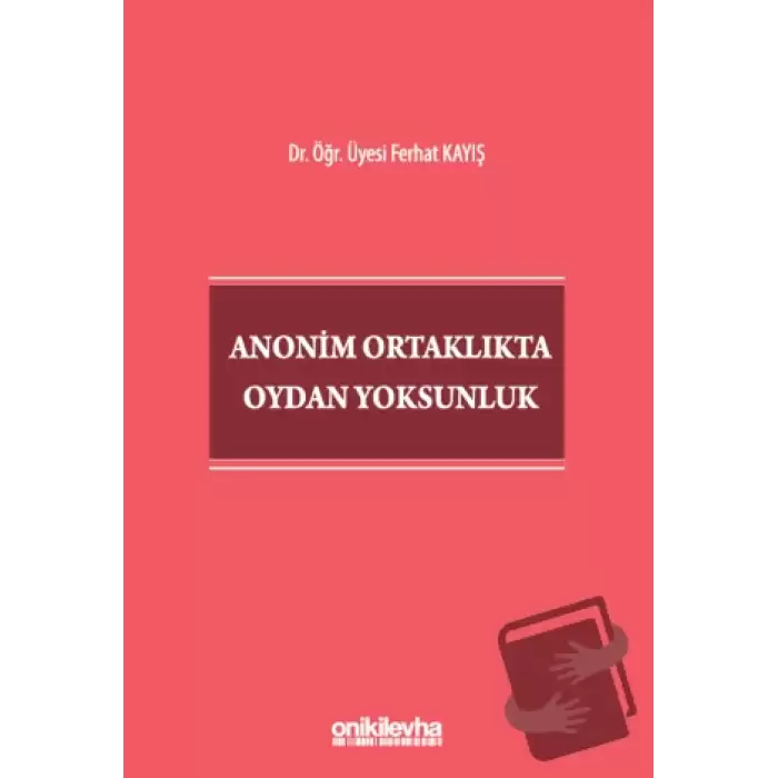 Anonim Ortaklıkta Oydan Yoksunluk (Ciltli)