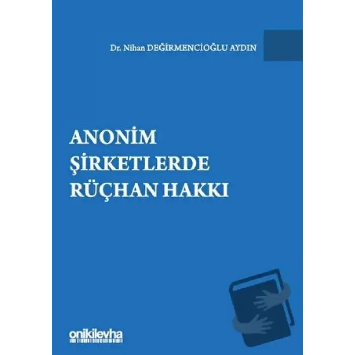 Anonim Şirketlerde Rüçhan Hakkı (Ciltli)