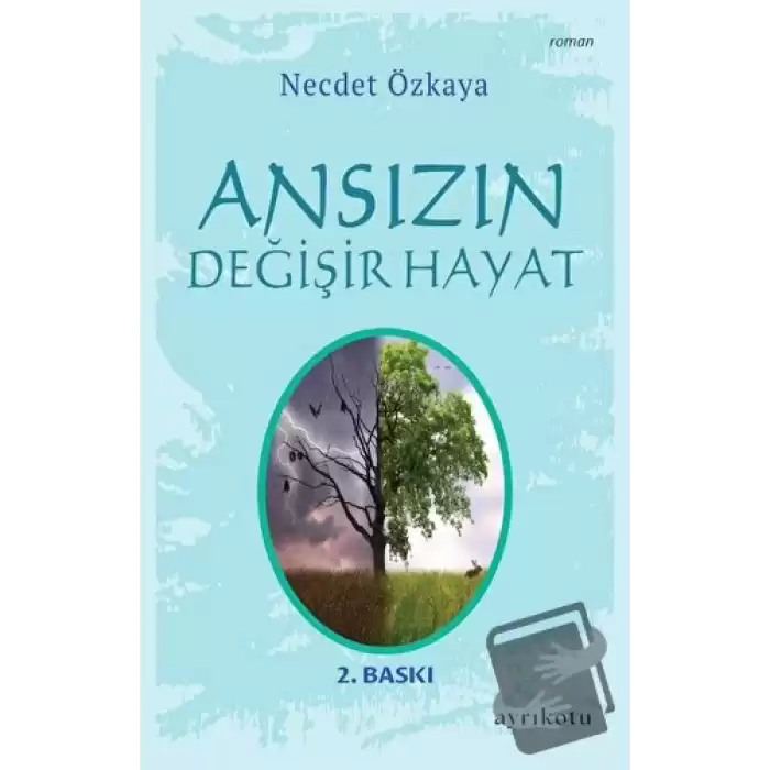 Ansızın Değişir Hayat