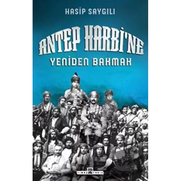 Antep Harbine Yeniden Bakmak