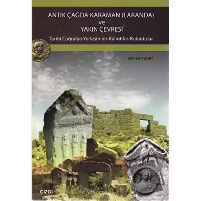 Antik Çağda Karaman (Laranda) ve Yakın Çevresi