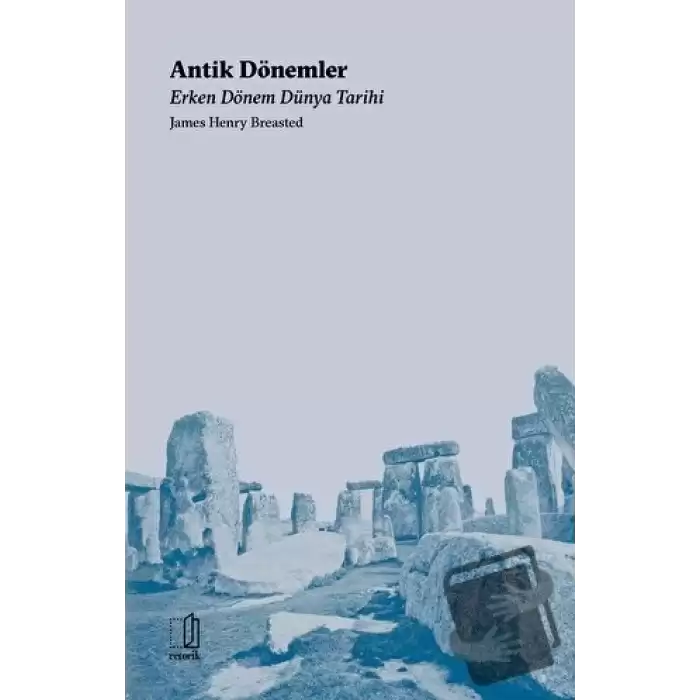 Antik Dönemler - Erken Dönem Dünya Tarihi