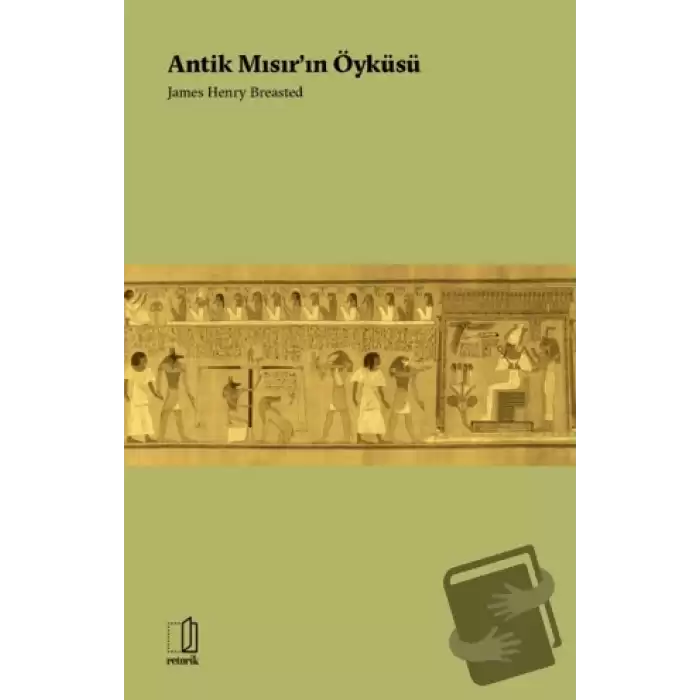 Antik Mısır’ın Öyküsü