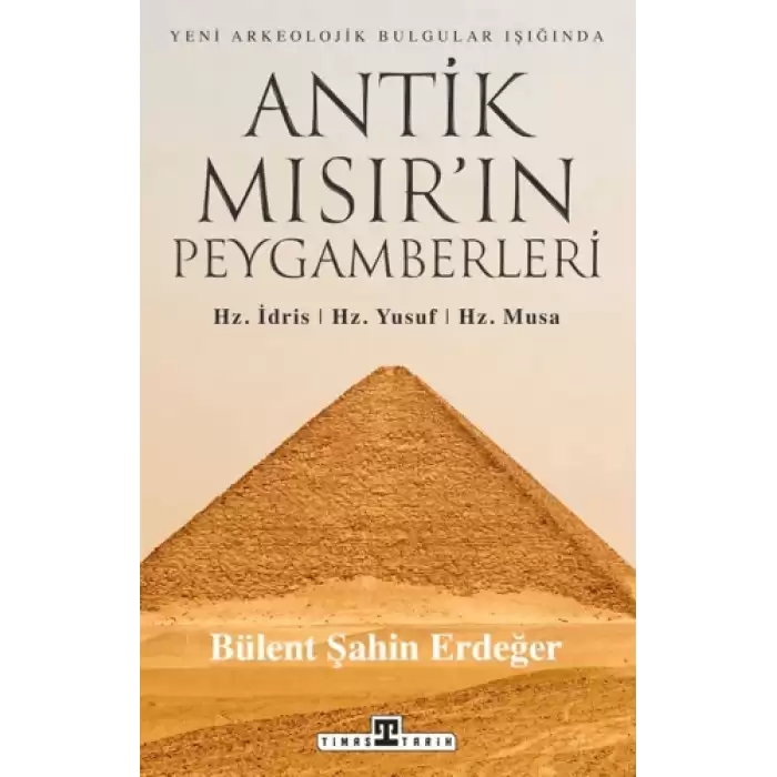 Antik Mısır’ın Peygamberleri