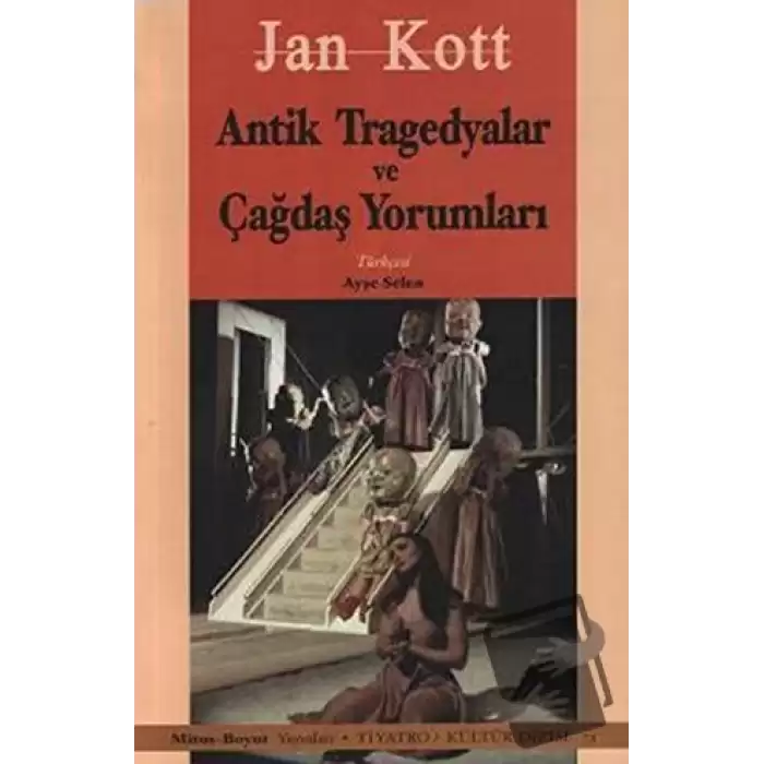 Antik Tragedyalar ve Çağdaş Yorumları