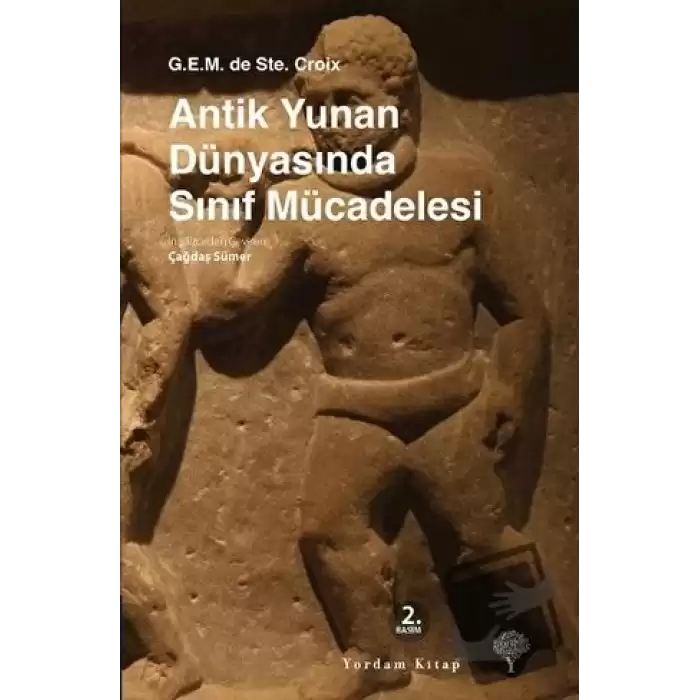 Antik Yunan Dünyasında Sınıf Mücadelesi (Ciltli)