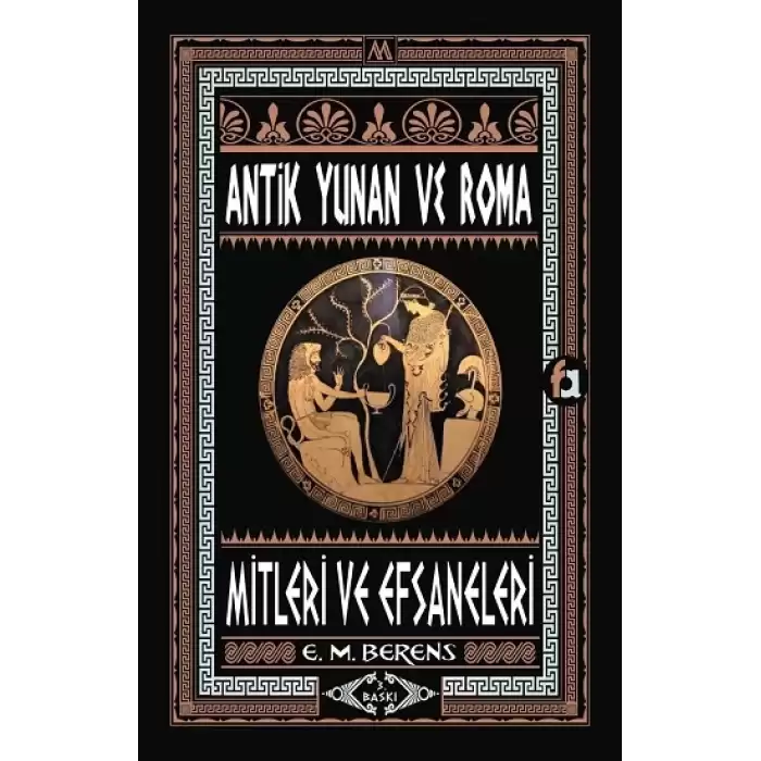 Antik Yunan & Roma Mitleri ve Efsaneleri