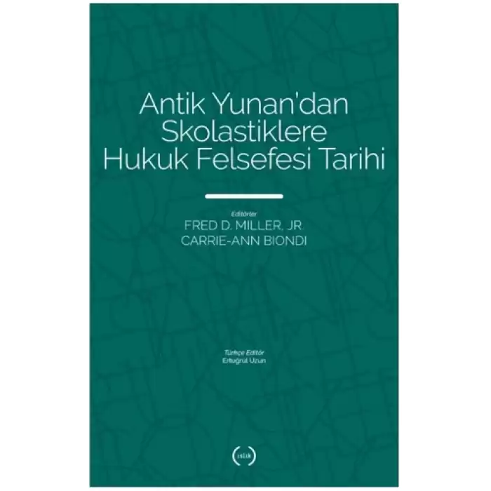 Antik Yunan’dan Skolastiklere Hukuk Felsefesi Tarihi