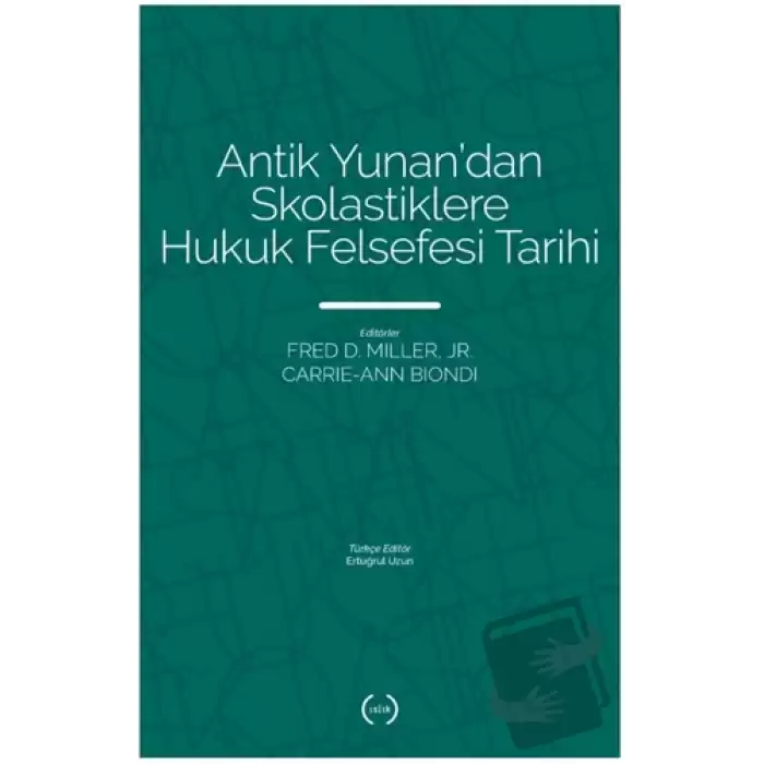 Antik Yunan’dan Skolastiklere Hukuk Felsefesi Tarihi