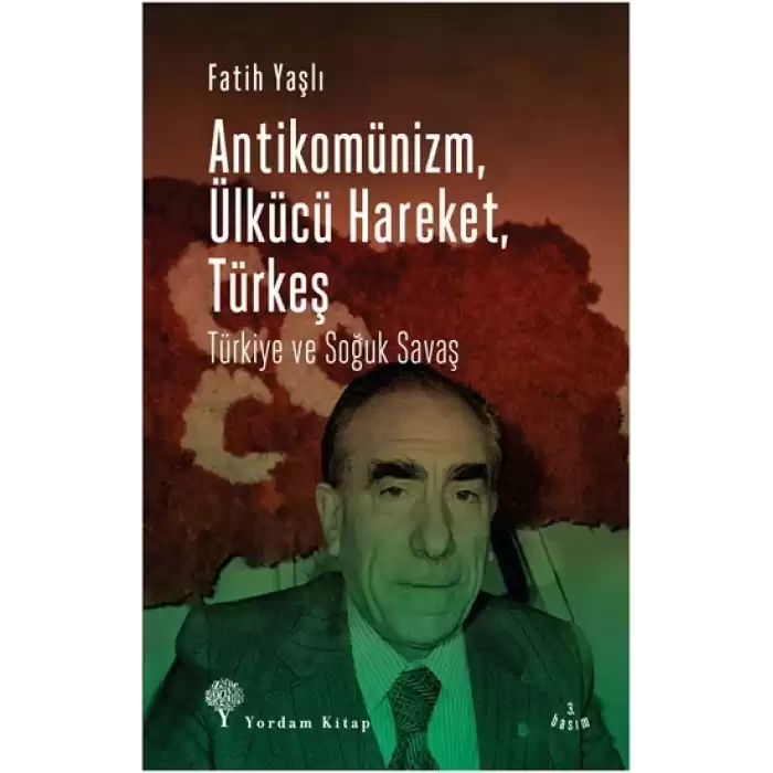 Antikomünizm Ülkücü Hareket Türkeş