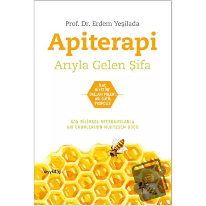 Apiterapi - Arıyla Gelen Şifa