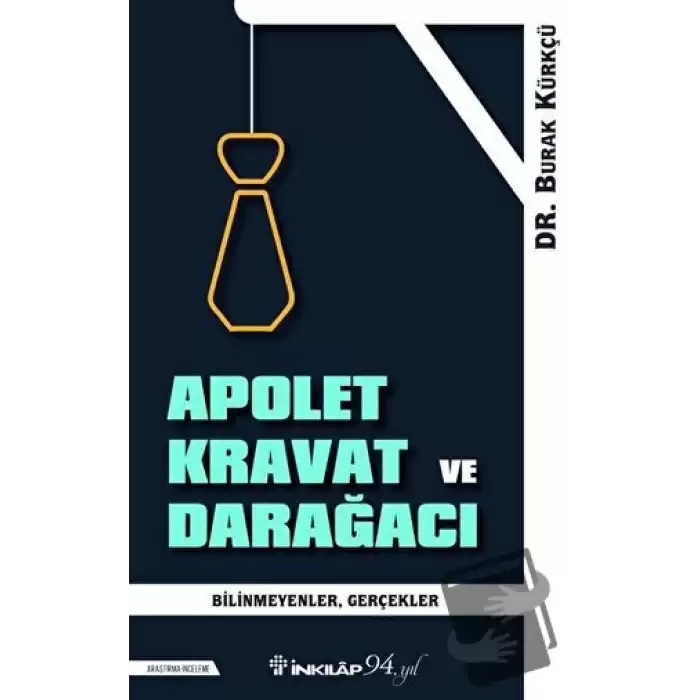 Apolet Kravat ve Darağacı