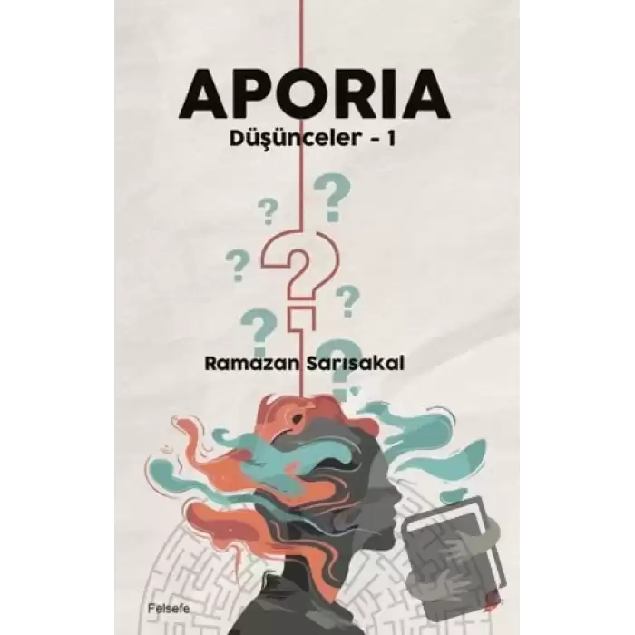 Aporia - Düşünceler - 1