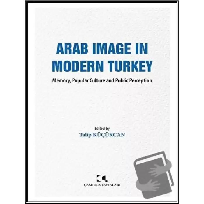 Arab Image in Modern Turkey